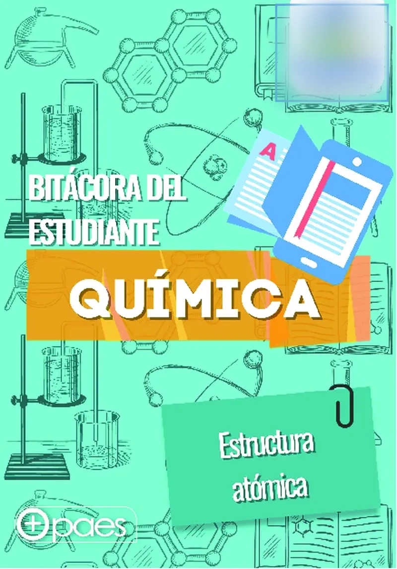 Bitácora PAES Química: Estructura Atómica (Cpech)