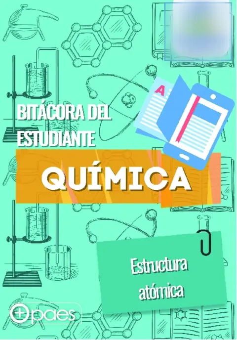 Bitácora PAES Química: Estructura Atómica (Cpech)