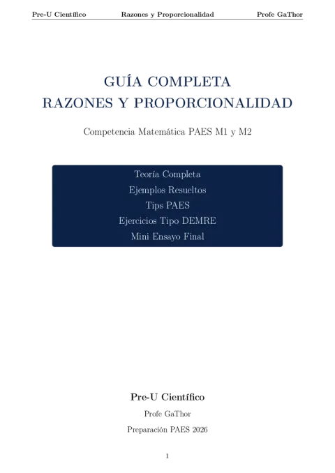 Guía Completa PAES M1 + M2 – Razones y Proporcionalidad