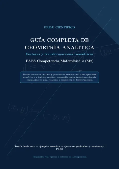 Guía Completa PAES M2 – Vectores y Transformaciones Isométricas