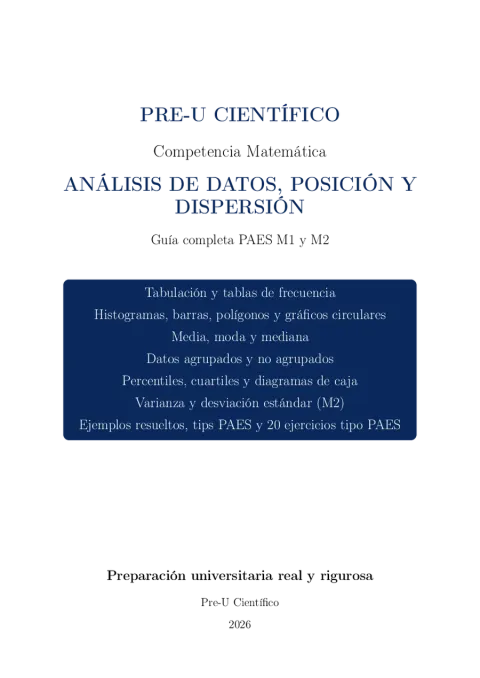 Guía Completa PAES M1 + M2 – Análisis de Datos, Posición y Dispersión