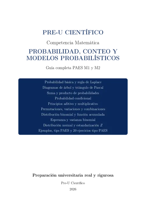 Guía Completa PAES M1 + M2 – Probabilidad, Conteo y Modelos Probabilísticos